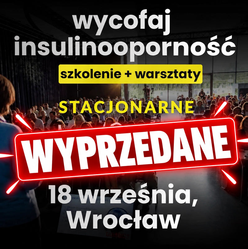 Wycofaj Insulinooporność - Szkolenie stacjonarne